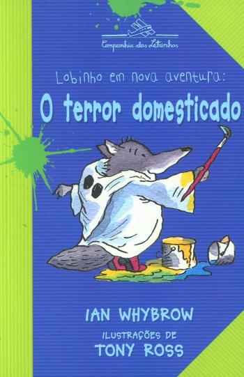 LOBINHO EM NOVA AVENTURA - O TERROR DOMESTICADO