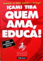 QUEM AMA, EDUCA!