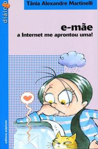 E-MAE - A INTERNET ME APRONTOU UMA!