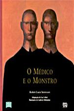 MEDICO E O MONSTRO, O