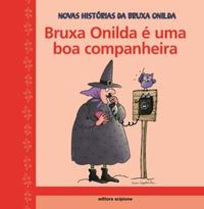 BRUXA ONILDA E UMA BOA COMPANHEIRA
