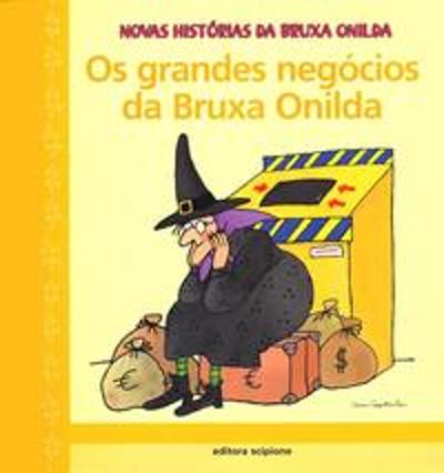 GRANDES NEGOCIOS DA BRUXA ONILDA, OS