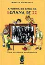 TURMA DO SITIO NA SEMANA DE 22, A - UMA AVENTURA M