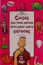 COISAS QUE TODA GAROTA DEVE SABER SOBRE GAROTOS