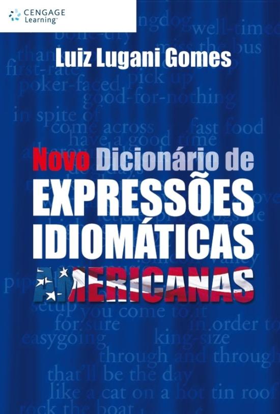 NOVO DICIONARIO DE EXPRESSOES IDIOMATICAS AMERICAN