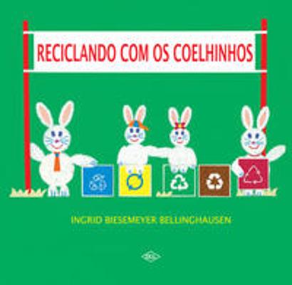 RECICLANDO COM OS COELHINHOS