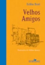 VELHOS AMIGOS