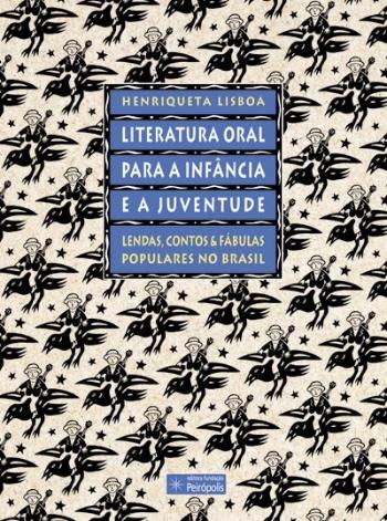 LITERATURA ORAL PARA A INFANCIA E A JUVENTUDE