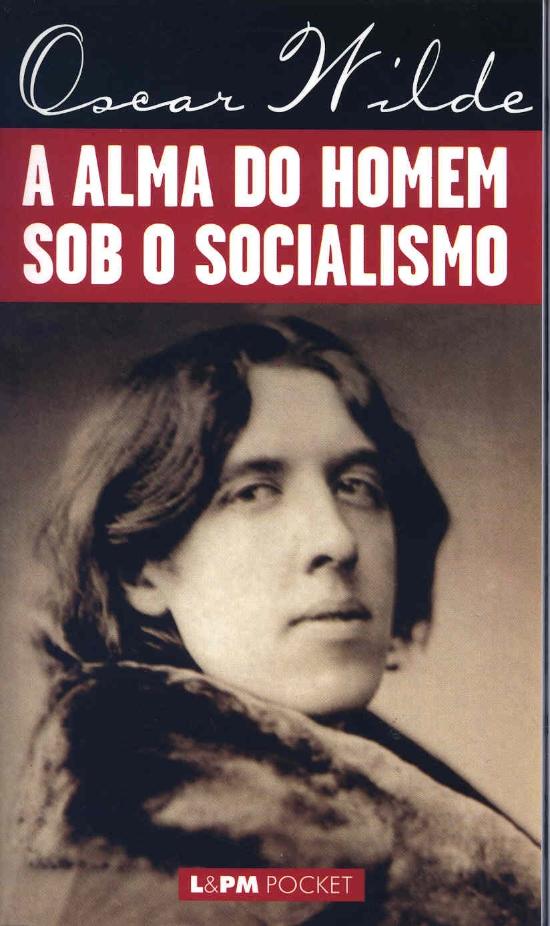 ALMA DO HOMEM SOB O SOCIALISMO
