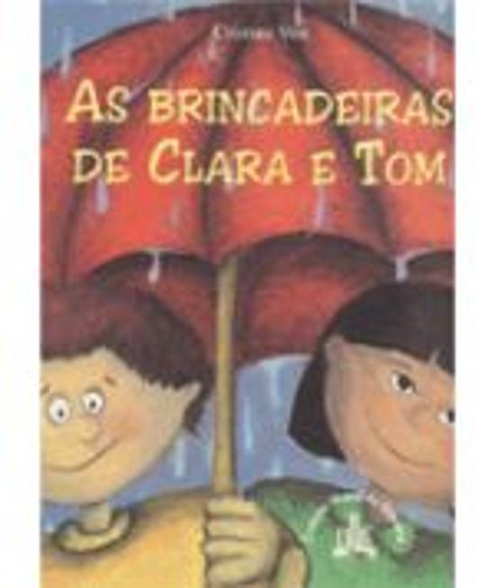 BRINCADEIRAS DE CLARA E TOM, AS