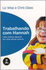 TRABALHANDO COM HANNAH - UMA CRIANCA ESPECIAL EM U