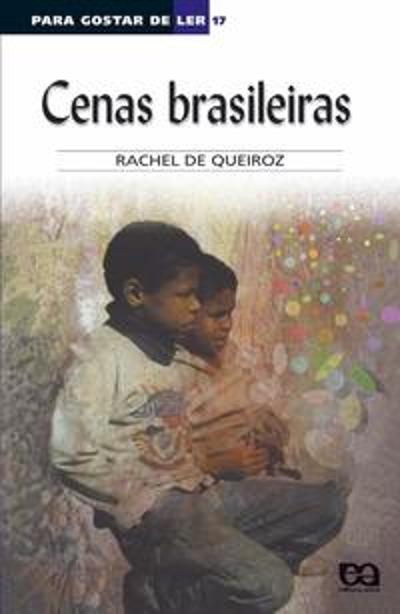 PARA GOSTAR DE LER - V. 17 - CENAS BRASILEIRAS