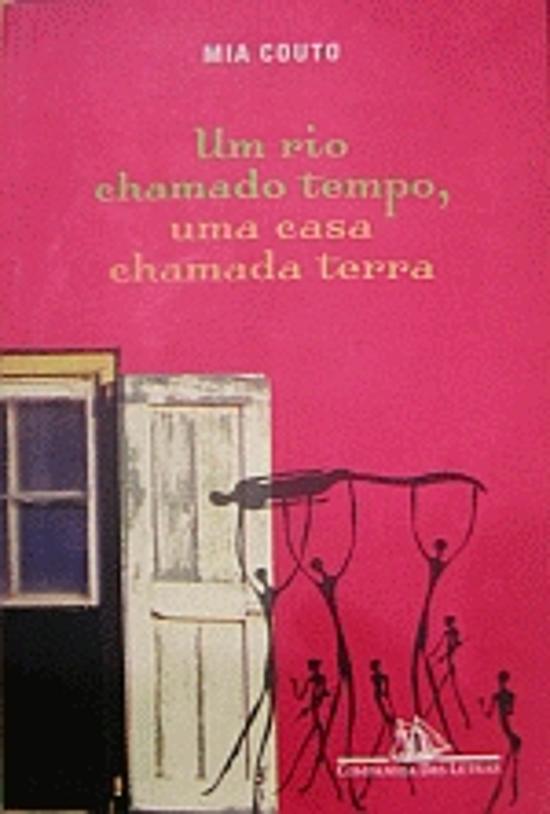 UM RIO CHAMADO TEMPO, UMA CASA CHAMADA TERRA