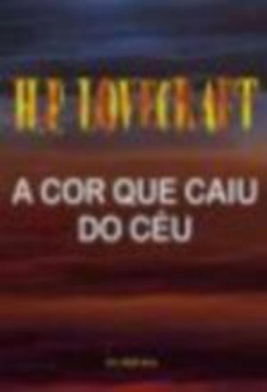 COR QUE CAIU DO CEU, A