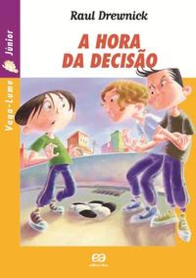 HORA DA DECISAO, A