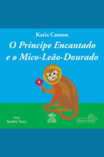 PRINCIPE ENCANTADO E O MICO-LEAO DOURADO, O