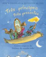 TRES PRINCIPES, TRES PRESENTES - CONTOS MAGICOS DO