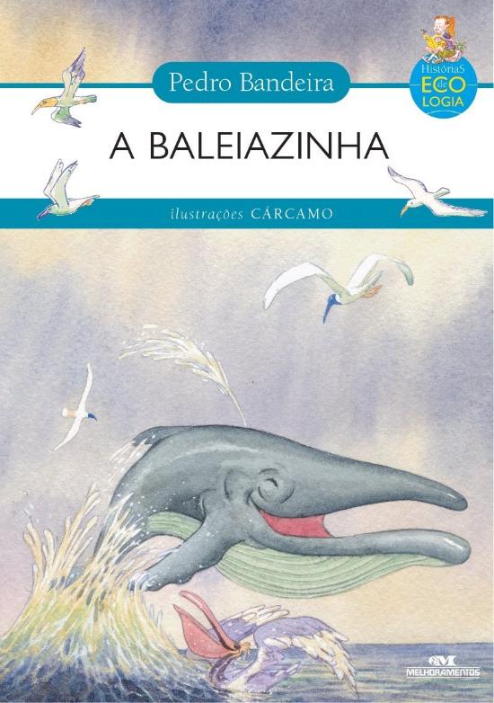 BALEIAZINHA, A (NOVA ORTOGRAFIA)