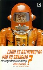 COMO OS ASTRONAUTAS VAO AO BANHEIRO? - E OUTRAS QU