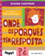 ONDE OS PORQUES TEM RESPOSTA - MINHA EXPERIENCIA A