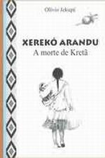 XEREKO ARANDU, A MORTE DE KRETA