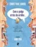 COM A PULGA ATRAS DA ORELHA...