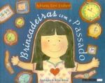 BRINCADEIRAS COM O PASSADO