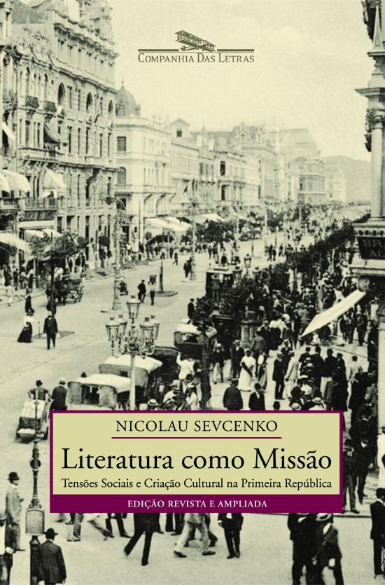 LITERATURA COMO MISSAO - TENSOES SOCIAIS E CRIACAO