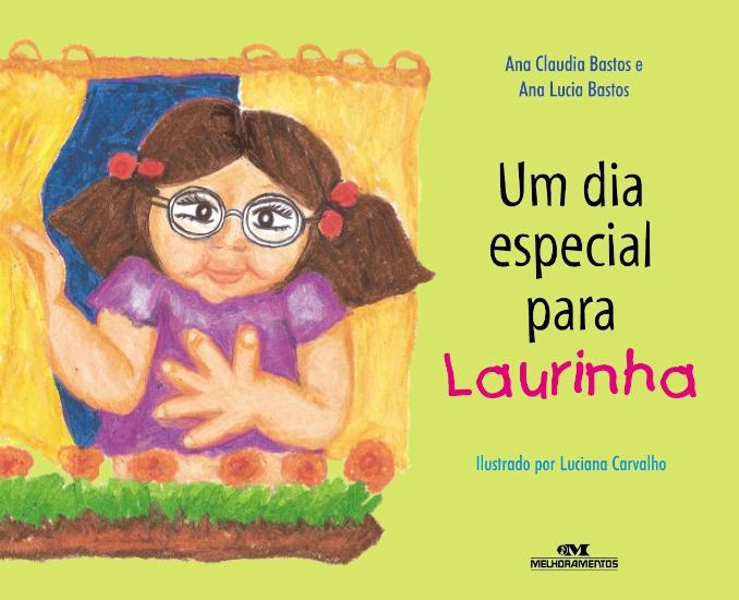 UM DIA ESPECIAL PARA LAURINHA