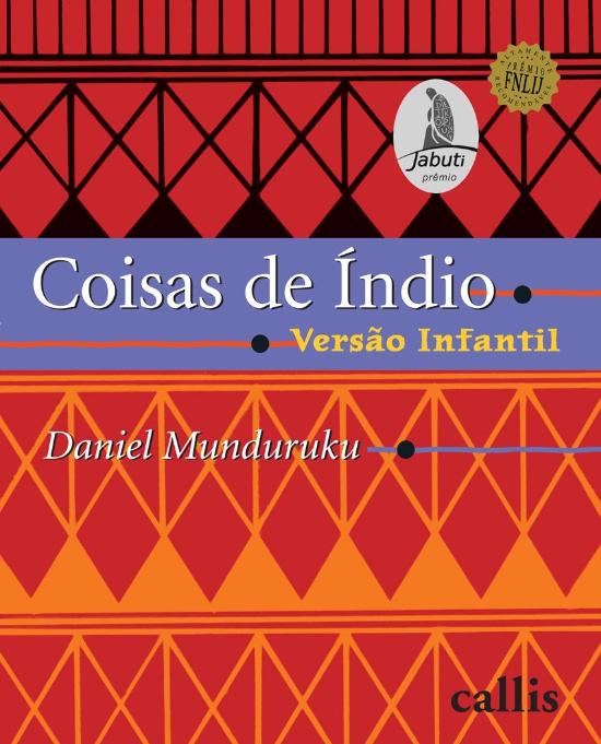 COISAS DE INDIO - VERSAO INFANTIL (NOVA ORTOGRAFIA