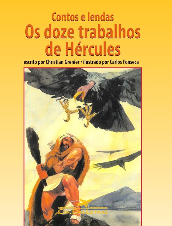 CONTOS E LENDAS - OS DOZE TRABALHOS DE HERCULES