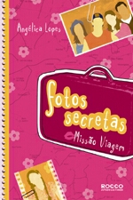 FOTOS SECRETAS - MISSAO VIAGEM - MELHORES AMIGAS
