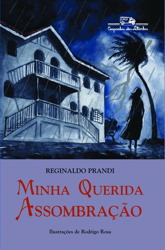 MINHA QUERIDA ASSOMBRACAO