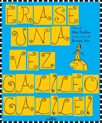 ERASE UNA VEZ GALILEO GALILEI