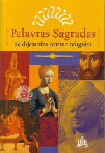 PALAVRAS SAGRADAS - DE DIFERENTES POVOS E RELIGIOE