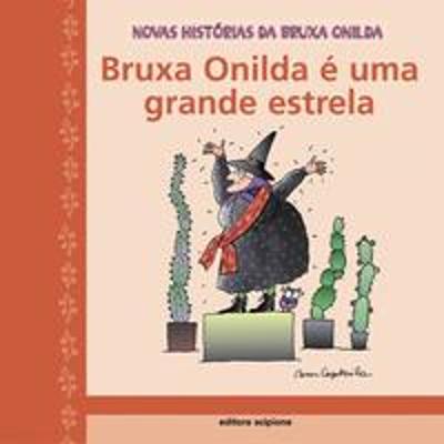 BRUXA ONILDA E UMA GRANDE ESTRELA
