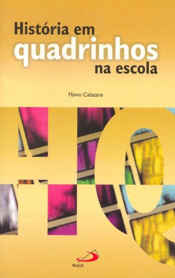 HISTORIA EM QUADRINHOS NA ESCOLA