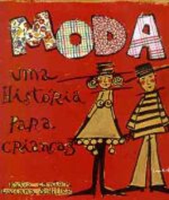MODA - UMA HISTORIA PARA CRIANCAS