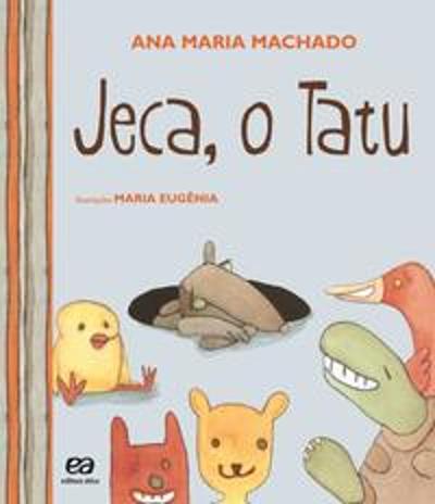 JECA, O TATU