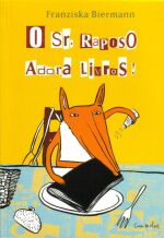 SR. RAPOSO ADORA LIVROS!, O