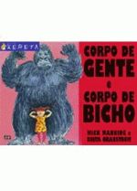 CORPO DE GENTE E CORPO DE BICHO