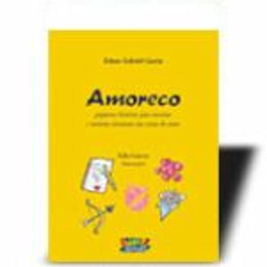 AMORECO - PEQUENAS HISTORIAS PARA MENINOS E MENINA