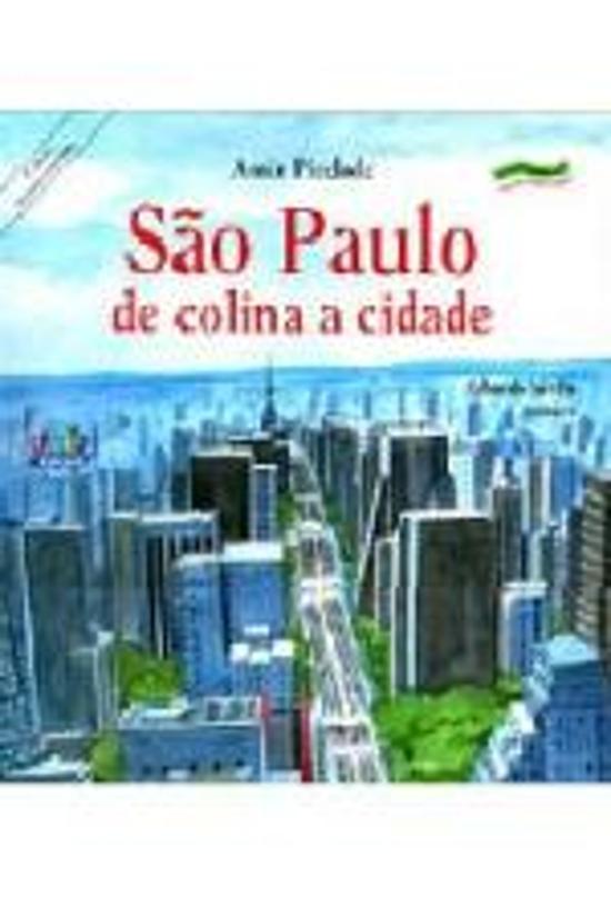 SAO PAULO - DE COLINA A CIDADE