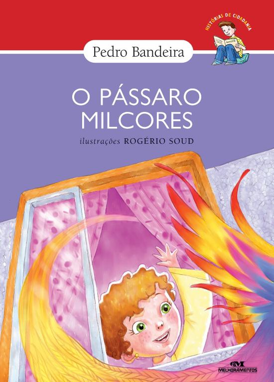 PASSARO MILCORES, O (NOVA ORTOGRAFIA)