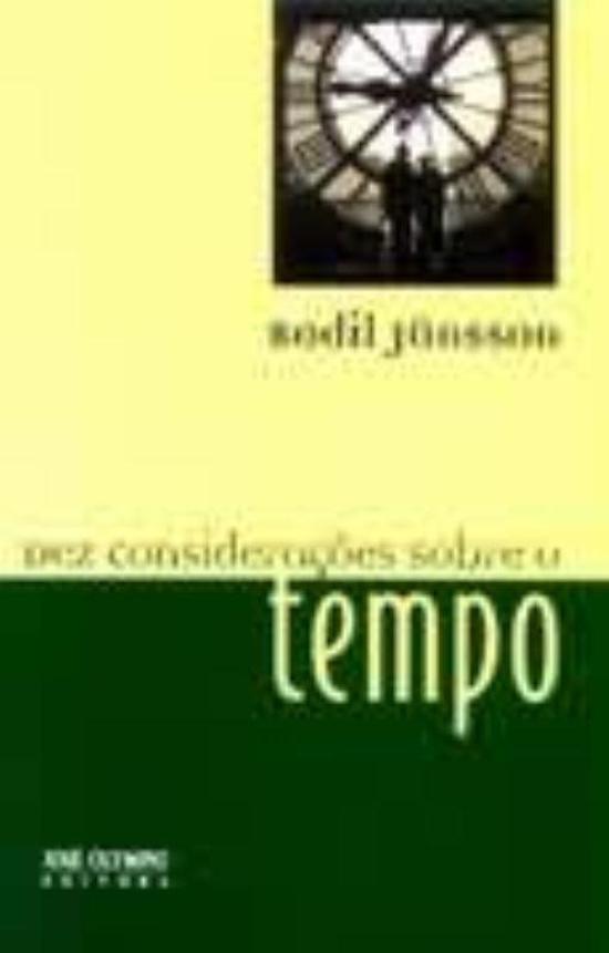 DEZ CONSIDERACOES SOBRE O TEMPO