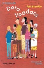HISTORIA DE DORA VOADORA, A