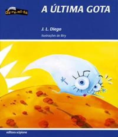 ULTIMA GOTA, A