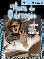 HORA DO ARREPIO, A - QUERIDO DIARIO, EU MORRI