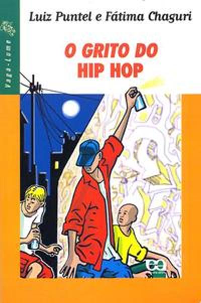 GRITO DO HIP HOP, O
