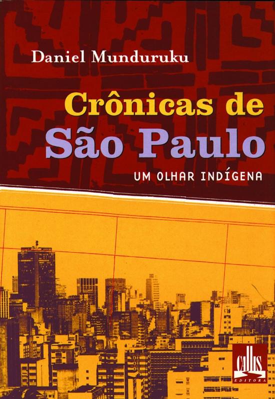 CRONICAS DE SAO PAULO - UM OLHAR INDIGENA